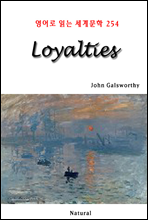 Loyalties - 영어로 읽는 세계문학 254