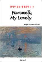 Farewell, My Lovely - 영어로 읽는 세계문학 313